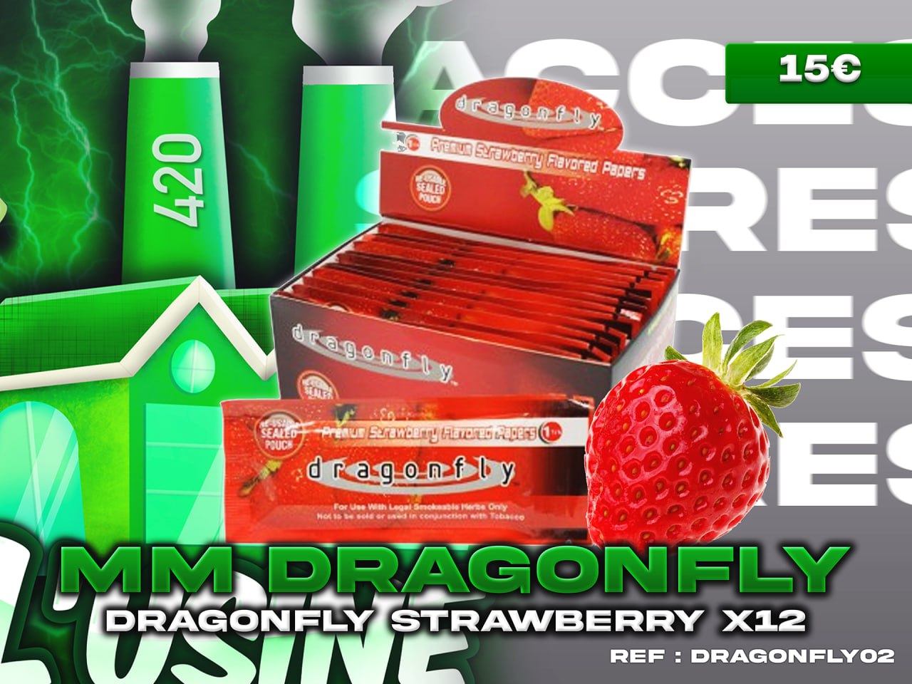 DRAGON FLY STRAWBERRY